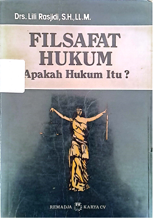 Filsafat Hukum (Apakah Hukum Itu?)