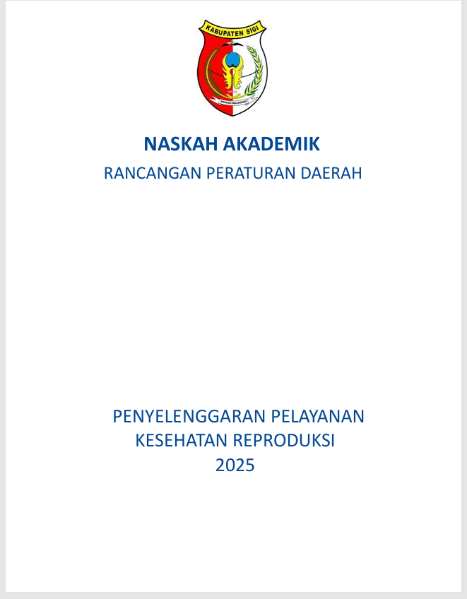 Naskah akademik rancangan peraturan daerah tentang penyelenggaraan pelayanan kesehatan reproduksi